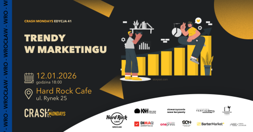 CRASH Mondays № 41: Trendy w marketingu 💅 [WROCŁAW]