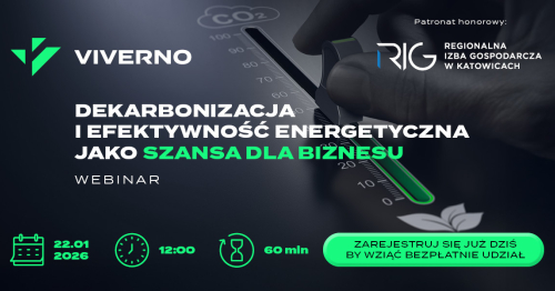Webinar: Dekarbonizacja i efektywność energetyczna jako szansa dla biznesu
