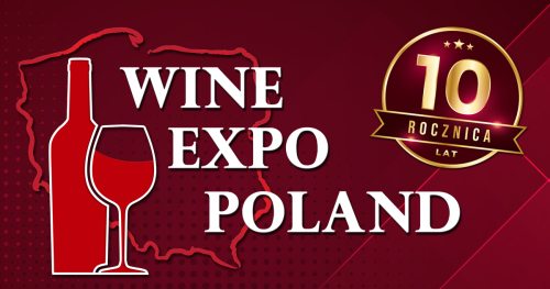 Wine Expo Poland - Międzynarodowe Targi Wina 2026 - 10 EDYCJA