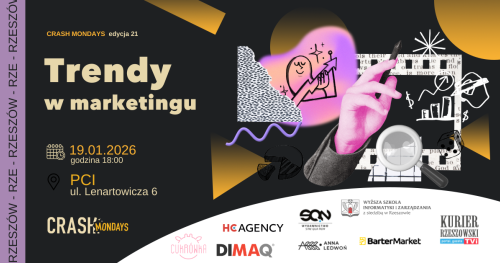 CRASH Mondays № 21: Trendy w marketingu  [RZESZÓW]