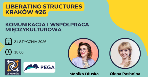 Komunikacja i współpraca międzykulturowa - Liberating Structures Kraków #26