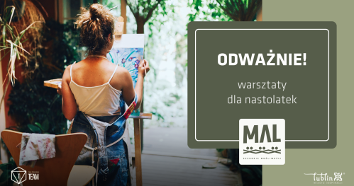 Odważnie! - warsztaty dla nastolatek