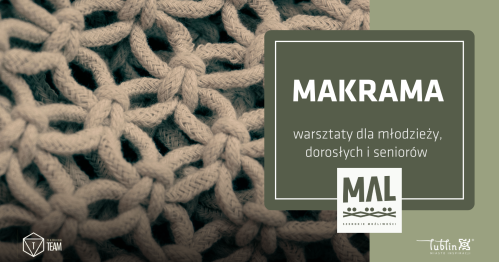 Makrama - warsztaty dla dorosłych, seniorów i młodzieży