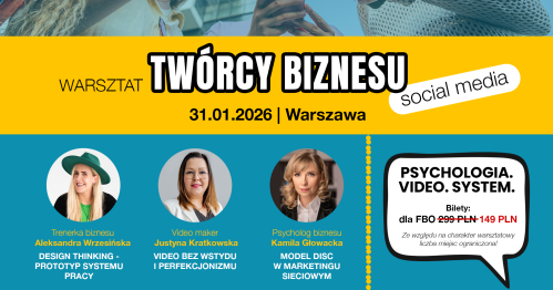 Warsztat TWÓRCY BIZNESU