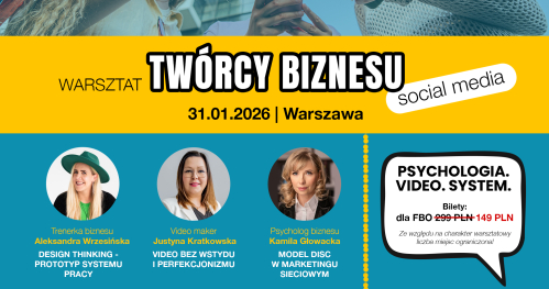 Warsztat TWÓRCY BIZNESU