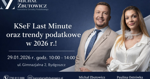 KSeF Last Minute oraz trendy podatkowe w 2026 r.!