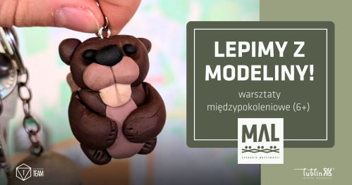 Lepimy z modeliny! - warsztaty