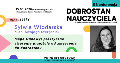 Mapa Odnowy: praktyczne strategie przejścia od zmęczenia do dobrostanu | Sylwia Włodarska | WARSZTATY