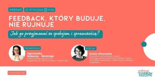 FEEDBACK, KTÓRY BUDUJE, NIE RUJNUJE - Jak go przyjmować ze spokojem i sprawczością?