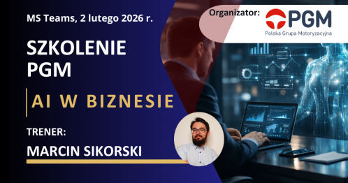 Szkolenie PGM: "AI w biznesie" (szkolenie on-line)