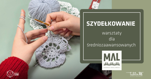 Szydełkowanie - warsztaty dla średniozaawansowanych