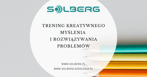 Trening kreatywnego myślenia i rozwiązywania problemów