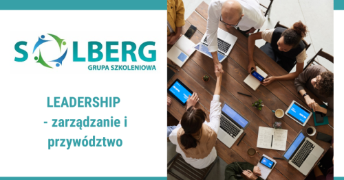 LEADERSHIP - zarządzanie i przywództwo