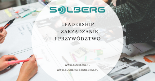 LEADERSHIP - zarządzanie i przywództwo
