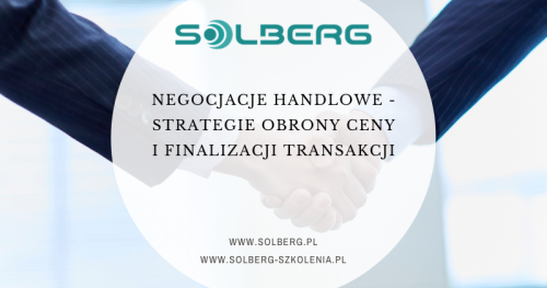 NEGOCJACJE HANDLOWE- strategie obrony ceny i finalizacji transakcji