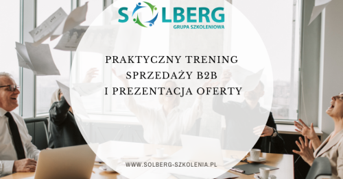 Praktyczny trening sprzedaży B2B i prezentacja oferty