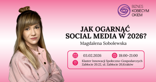 Jak Ogarnąć Social Media w 2026?