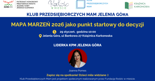 Klub Przedsiębiorczych Mam Jelenia Góra - 29.01.2026