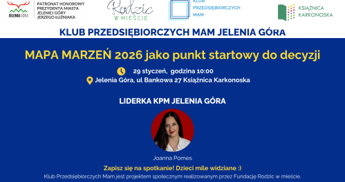 Klub Przedsiębiorczych Mam Jelenia Góra - 29.01.2026