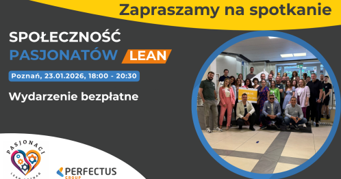 Spotkanie Pasjonaci Lean Poznań - styczeń