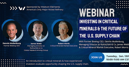 Webinar: Invest in Critical Minerals & The Future of The U.S. Supply Chain