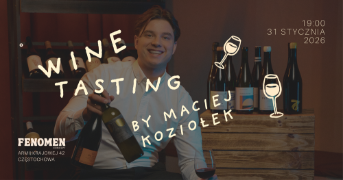WINE TASTING - wstęp do win naturalnych