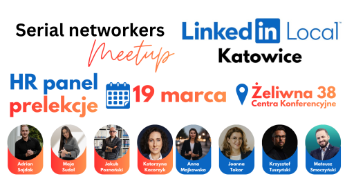 LinkedIn Local - Katowice / Serial networkers meetup