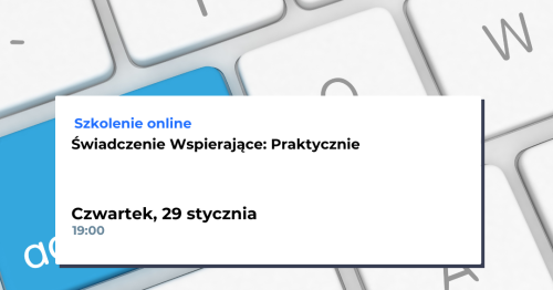 Świadczenie Wspierające : Praktycznie [onlline]