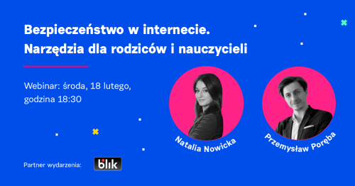 Bezpieczeństwo w internecie. Narzędzia dla rodziców i nauczycieli