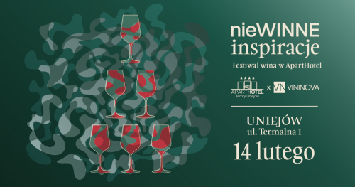 Festiwal Wina "nieWINNE inspiracje" - Walentynkowa Podróż przez Winnice Świata