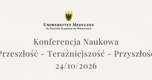 Konferencja naukowa: przeszłość - teraźniejszość - przyszłość
