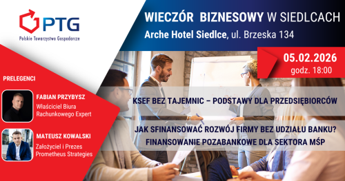 Wieczór Biznesowy PTG Siedlce