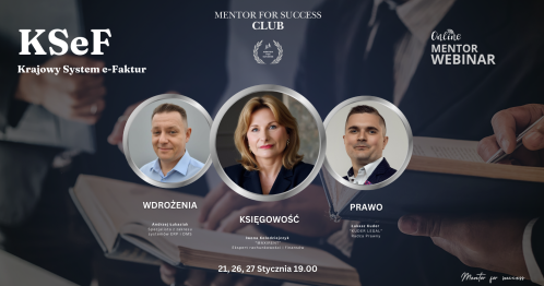 KSeF  - 3 webinary, 3 perspektywy, 3 ekspertów