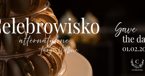 Celebrowisko - alternatywne targi ślubne