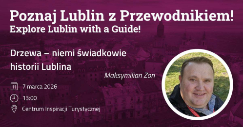 Drzewa - niemi świadkowie historii Lublina