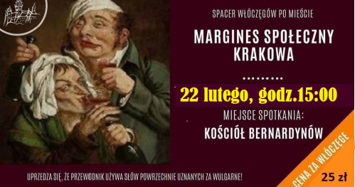 Margines społeczny dawnego Krakowa- wycieczka
