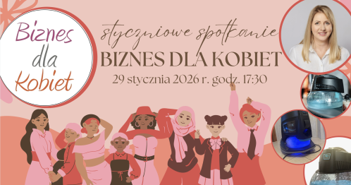 Biznes dla Kobiet - styczeń 2026
