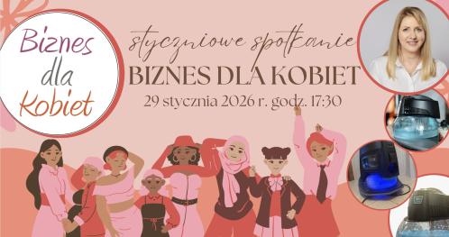 Biznes dla Kobiet - styczeń 2026