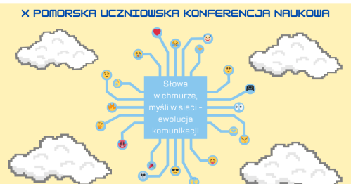 X Pomorska Uczniowska Konferencja Naukowa