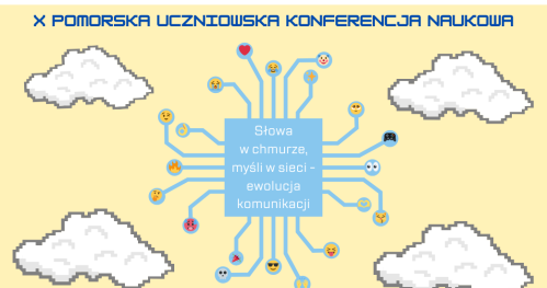 X Pomorska Uczniowska Konferencja Naukowa