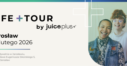 Life + Tour by Juice Plus+ Jarosław