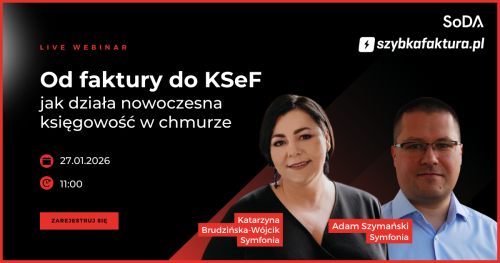 Webinar: Od faktury do KSeF - jak działa nowoczesna księgowość w chmurze