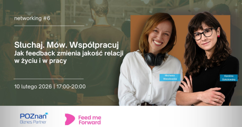 # 6 networking. Słuchaj. Mów. Współpracuj. Jak feedback zmienia jakość relacji w życiu i w pracy