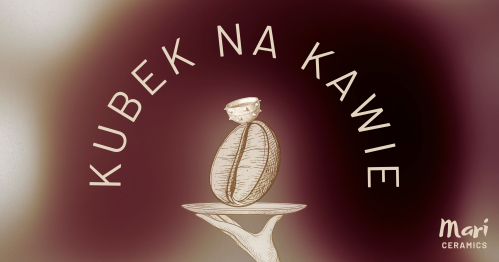 Kubek na Kawie - warsztaty ceramiczne