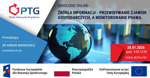SZKOLENIE ONLINE: Źródła informacji - przewidywanie zjawisk gospodarczych, a monitorowanie prawa.