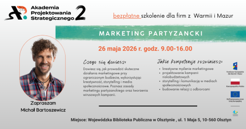 Akademia Projektowania Strategicznego 2: Szkolenie: MARKETING PARTYZANCKI