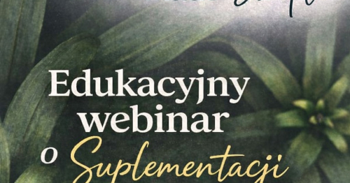 Edukacyjny webinar o suplementacji
