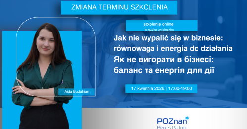 "Jak nie wypalić się w biznesie: równowaga i energia do działania"/«Як не вигорати в бізнесі: баланс та енергія для дії»