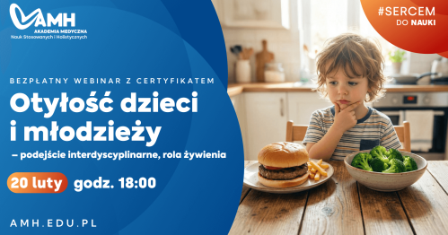 Webinar online z certyfikatem: Otyłość dzieci i młodzieży - podejście interdyscyplinarne, rola żywienia