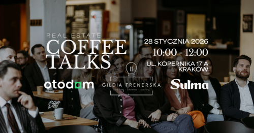 Real Estate Coffee Talks #7 | Kraków | Skuteczność vs. wypalenie - jak znaleźć balans?